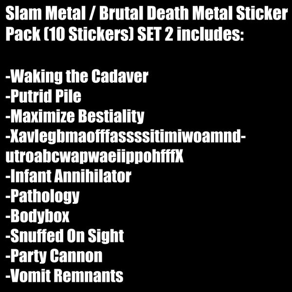 Slam Metal / Brutal Death Metal Sticker Pack (10 Stickers) SET 2