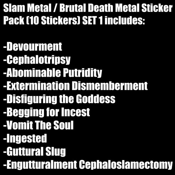 Slam Metal / Brutal Death Metal Sticker Pack (10 Stickers) SET 1